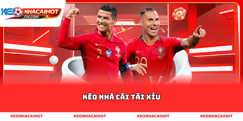 Kèo nhà cái tài xỉu